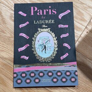 Paris by Ladurée: A Chic City Guide